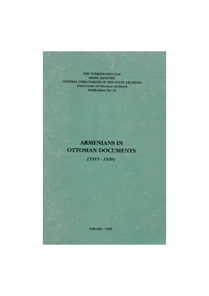 Armenians In Ottoman Documents (1915-1920)