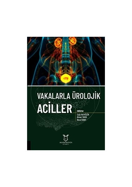 Vakalarla Ürolojik Aciller