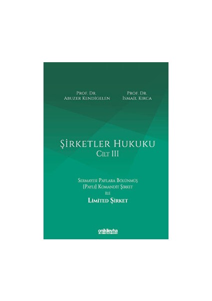Şirketler Hukuku - Cilt Iıı