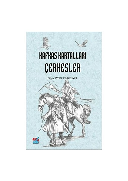 Kafkas Kartalları - Çerkesler