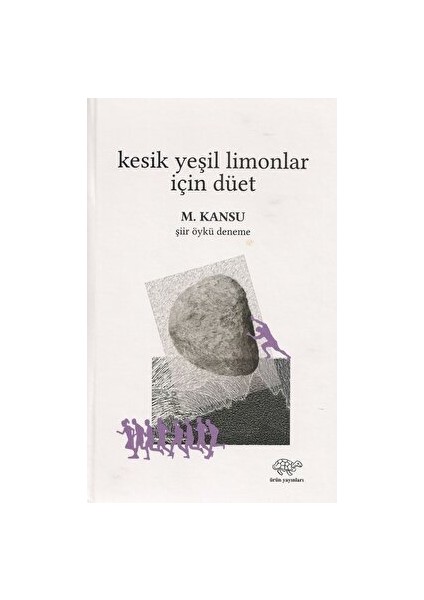 Kesik Yeşil Limonlar Için Düet