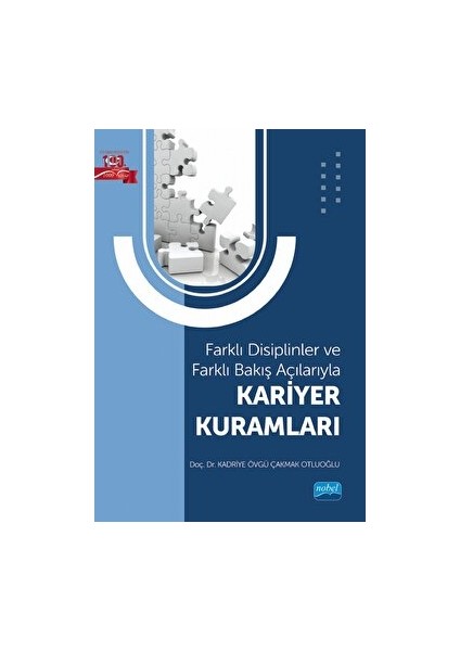 Farklı Disiplinler ve Farklı Bakış Açılarıyla Kariyer Kuramları