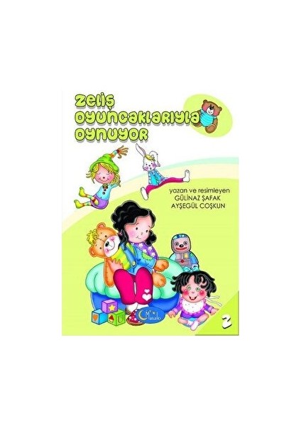 Zeliş Oyuncaklarıyla Oynuyor