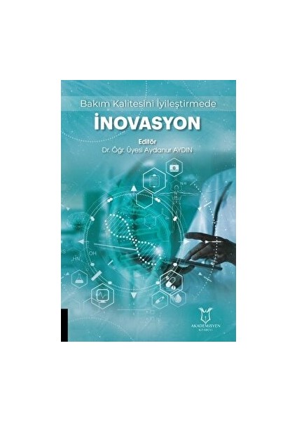 Bakım Kalitesini Iyileştirmede Inovasyon