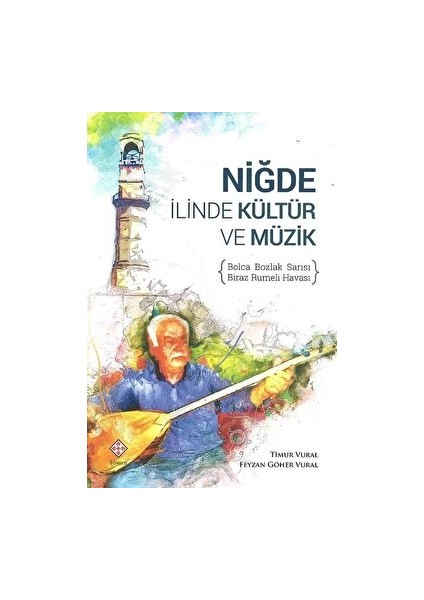 Niğde Ilinde Kültür ve Müzik