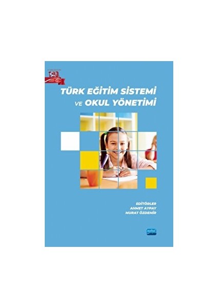 Türk Eğitim Sistemi ve Okul Yönetimi