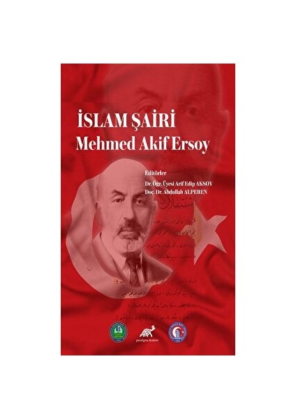 Islam Şairi Mehmed Akif Ersoy