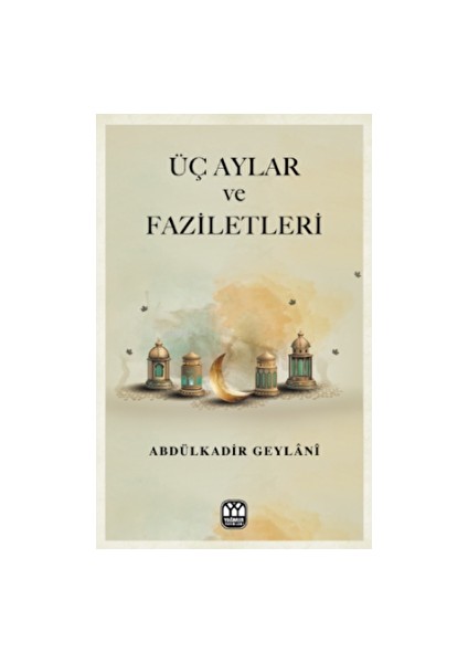 Üç Aylar ve Faziletleri