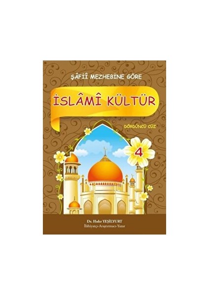 Islami Kültür 4 / Şafii Mezhebine Göre