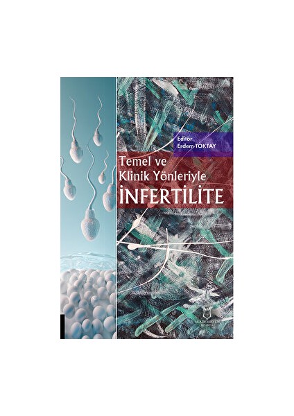 Temel ve Klinik Yönleriyle Infertilite