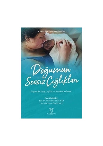 Doğumun Sessiz Çığlıkları