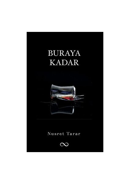 Buraya Kadar
