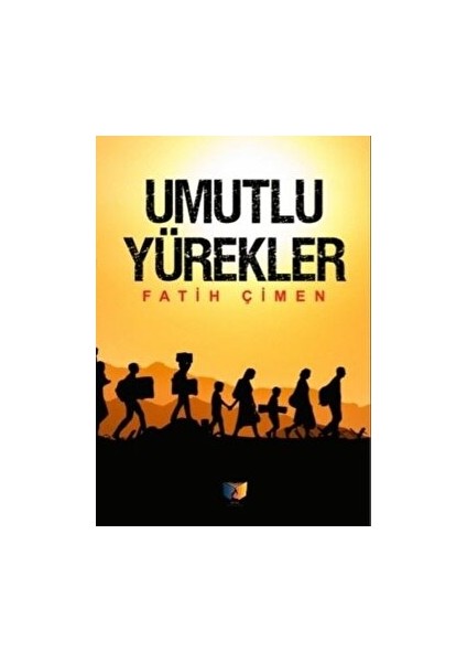 Umutlu Yürekler