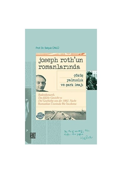 Joseph Roth’un Romanlarında Çöküş Yalnızlık ve Şark Imajı