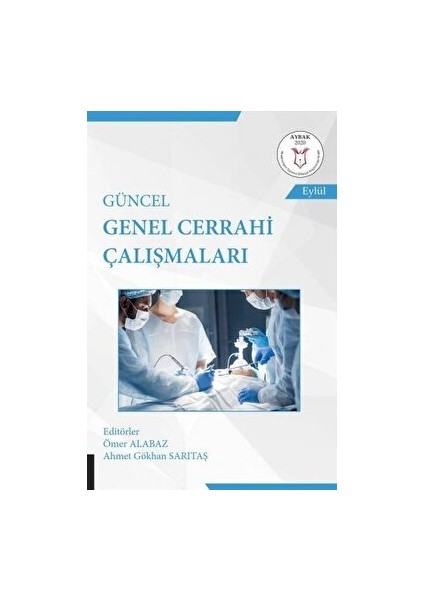 Güncel Genel Cerrahi Çalışmaları (Aybak 2020 Eylül)