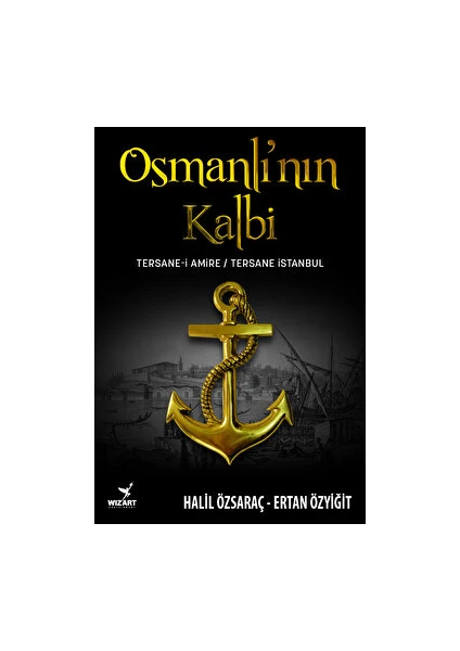 Osmanlı'nın Kalbi