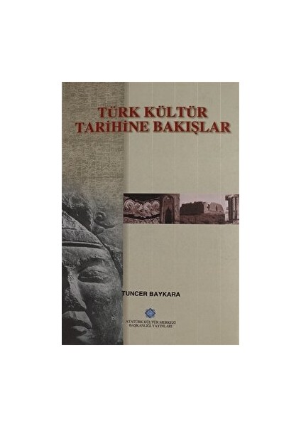 Türk Kültür Tarihine Bakışlar