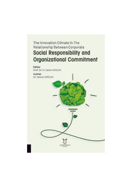 The Innovation Climate In The Relationship Between Corporate Social Responsibility And Organizational Commitment