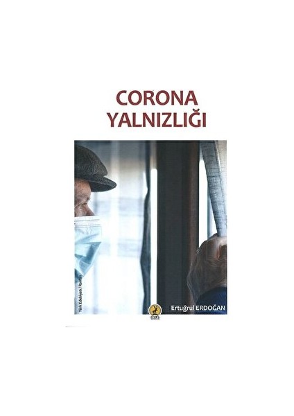 Corona Yalnızlığı