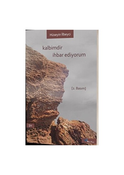 Kalbimdir Ihbar Ediyorum