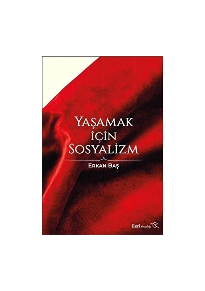 Yaşamak Için Sosyalizm