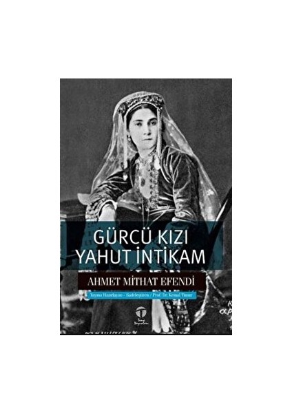 Gürcü Kızı Yahut Intikam