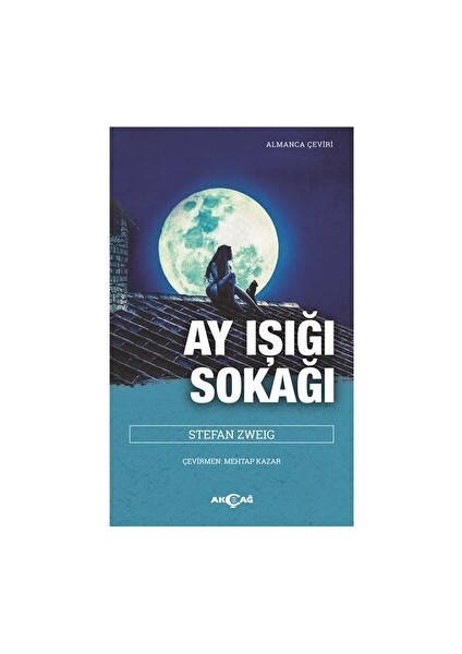 Akçağ Yayınları Ay Işığı Sokağı