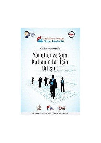 Yöneticiler ve Son Kullanıcılar Için Bilişim