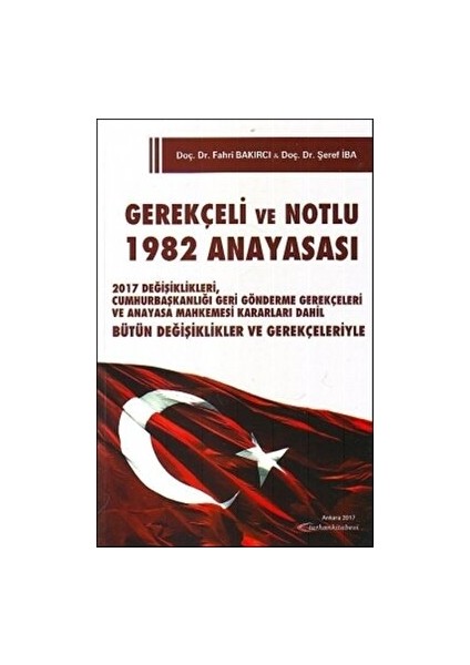 Gerekçeli ve Notlu 1982 Anayasası