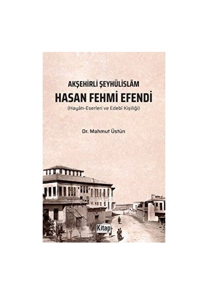 Akşehirli Şeyhülislam Hasan Fehmi Efendi