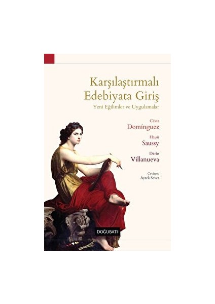 Karşılaştırmalı Edebiyata Giriş -Yeni Eğilimler ve Uygulamalar