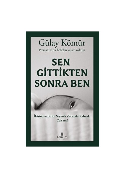 Sen Gittikten Sonra Ben