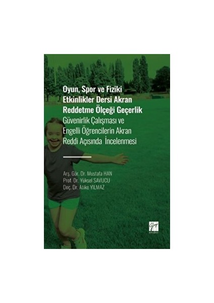 Oyun, Spor ve Fiziki Etkinlikler Dersi Akran Reddetme Ölçeği Geçerlik