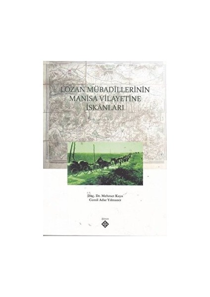 Lozan Mübadillerinin Manisa Vilayetine Iskanları