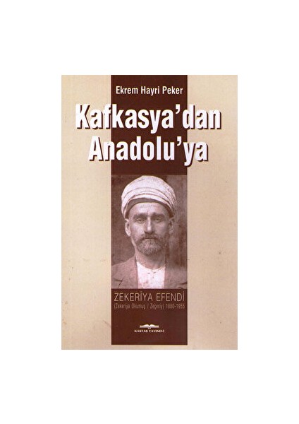 Kafkasya'dan Anadolu'ya