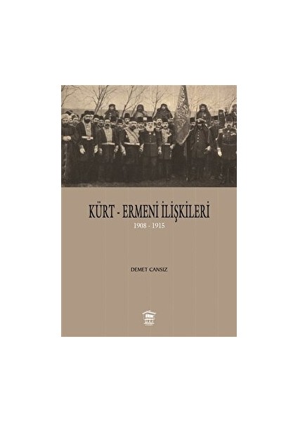 Kürt-Ermeni Ilişkileri