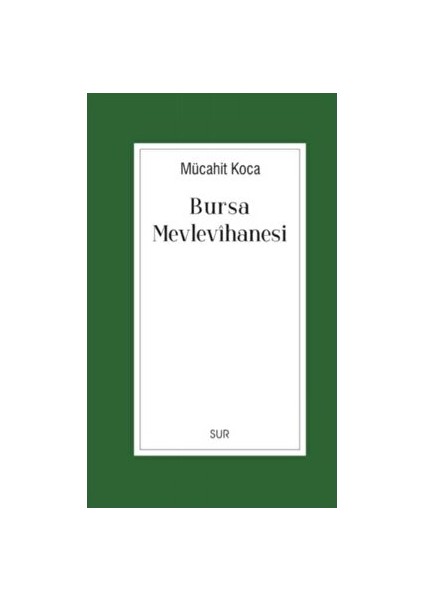 Bursa Mevlevihanesi