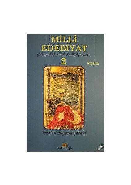 Milli Edebiyat 2 - Nesir