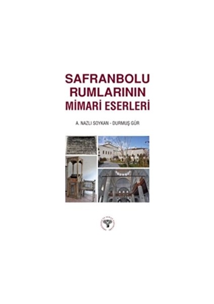 Safranbolu Rumlarının Mimari Eserleri