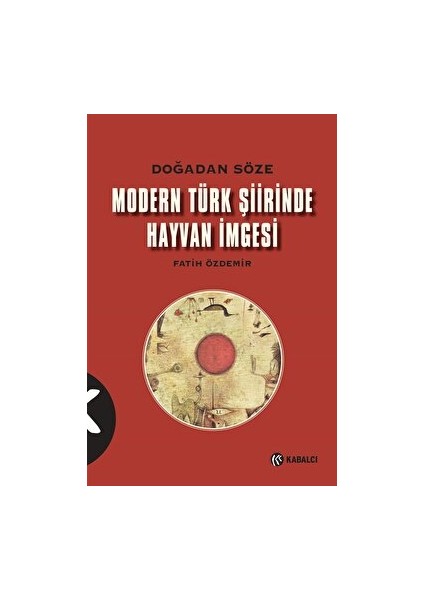 Modern Türk Şiirinde Hayvan Imgesi