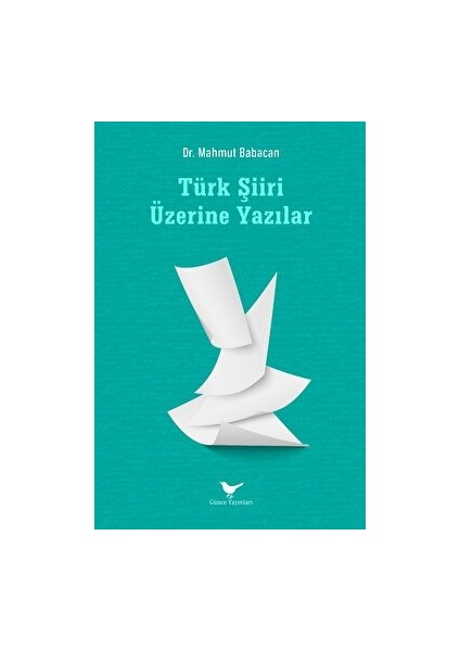 Türk Şiiri Üzerine Yazılar