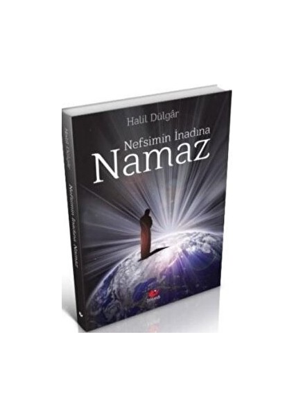Nefsimin Inadına Namaz