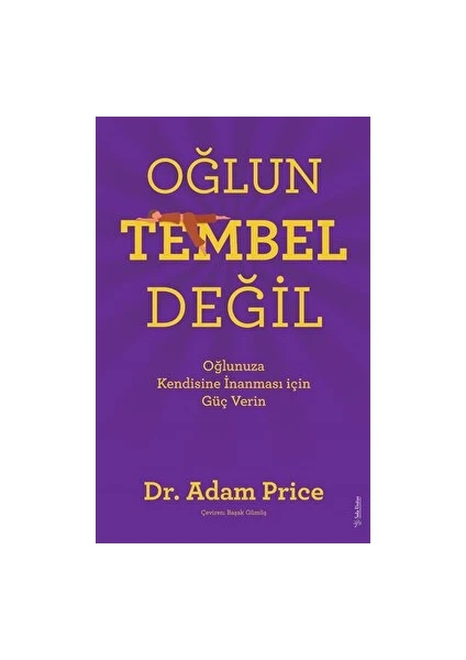 Oğlun Tembel Değil - Adam Price