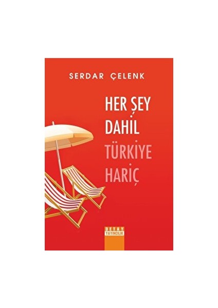 Her Şey Dahil Türkiye Hariç