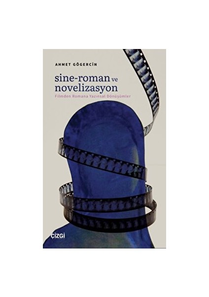 Sine-Roman ve Novelizasyon