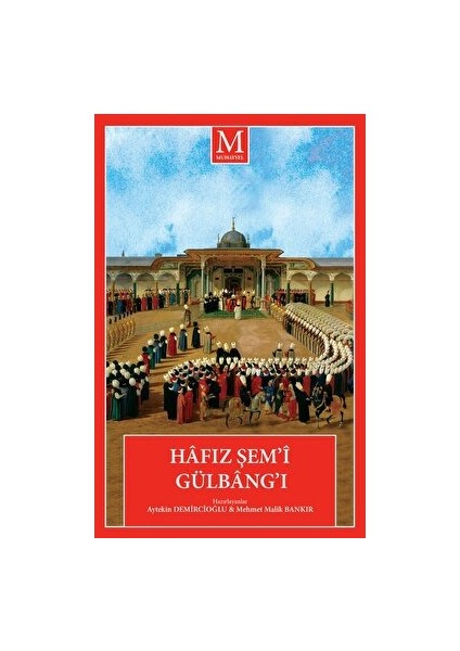 Hafız Şem’i Gülbang’ı