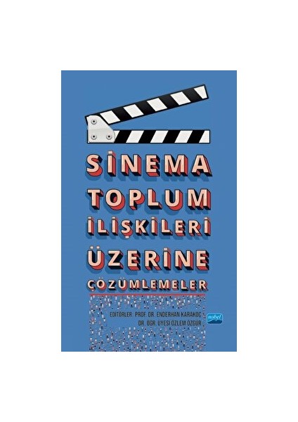 Sinema Toplum Ilişkileri Üzerine Çözümlemeler