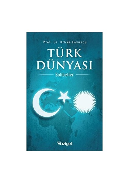 Türk Dünyası: Sohbetler