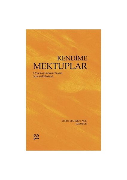 Kendime Mektuplar