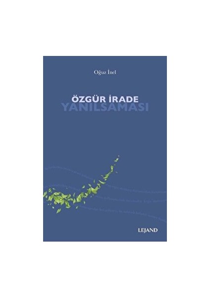 Özgür Irade Yanılsaması